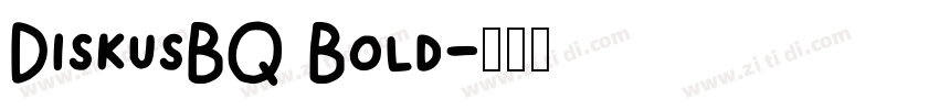 DiskusBQ Bold字体转换